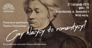 Czy klasycy to romantycy? - spektakl @ Scena Obozisko